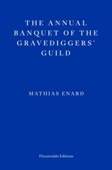 The Annual Banquet of the Gravediggers Guild