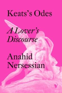 Keats's Odes : A Lover's Discourse