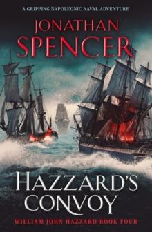 Hazzard's Convoy : A gripping Napoleonic naval adventure