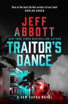 Traitor's Dance : 'One of the best thriller writers of our time' Harlan Coben