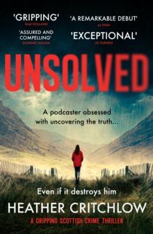 Unsolved : A gripping Scottish crime thriller