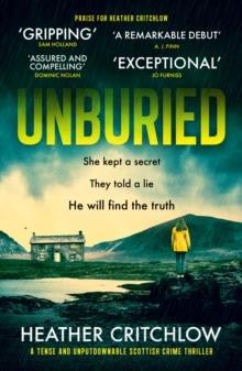 Unburied : A tense and unputdownable Scottish crime thriller