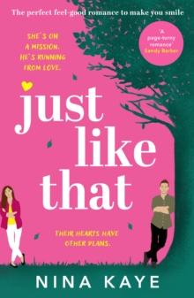 Just Like That : The perfect feel-good romance to make you smile