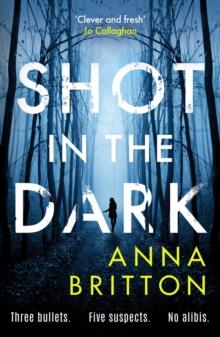 Shot in the Dark : A gripping crime thriller with an unforgettable detective duo