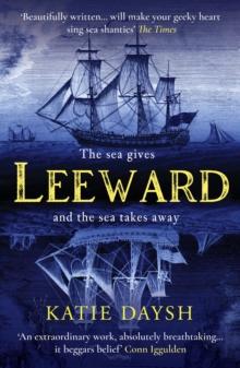 Leeward : A Times Historical Novel of the Year 2023