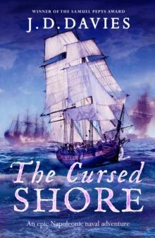 The Cursed Shore : An epic Napoleonic naval adventure