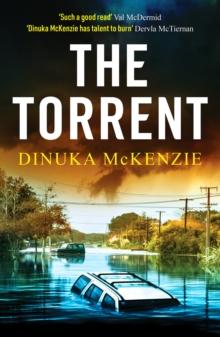 The Torrent : An unputdownable Australian crime thriller