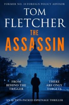 The Assassin : An action-packed espionage thriller