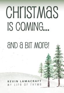 Christmas is Coming... and a bit more!