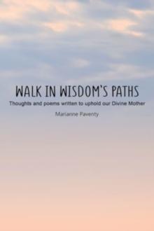 Walk in Wisdoms Paths