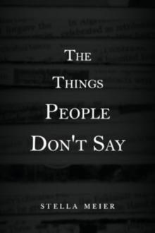 The Things People Don't Say