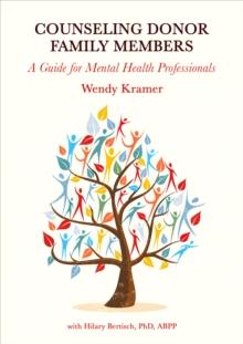 Counseling Donor Family Members : A Guide for Mental Health Professionals