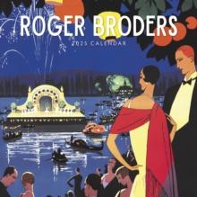 Roger Broders 2025 Square Wall Calendar