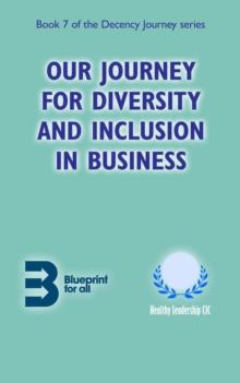 Our Journey for Diversity and Inclusion in Business