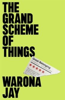 The Grand Scheme of Things : the bold new novel about prejudice in the theatre world