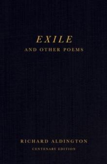 Exile and Other Poems : Centenary Edition