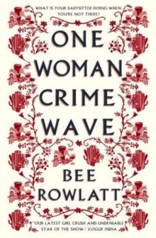 One Woman Crime Wave