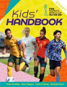 FIFA Women's World Cup Australia/New Zealand 2023: Kids' Handbook