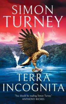 Terra Incognita : a thrilling Roman era historical adventure. Can Nero's legions discover the source of the mighty River Nile?