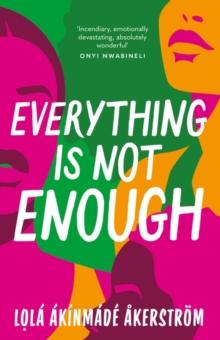 Everything is Not Enough : Discover the must-read book club novel for 2023