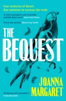 The Bequest : A Twisty Dark Academia Mystery Perfect for Long Autumn Nights