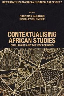 Contextualising African Studies : Challenges and the Way Forward