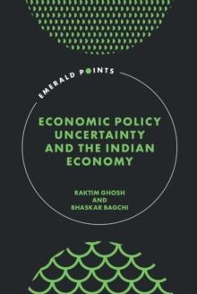 Economic Policy Uncertainty and the Indian Economy