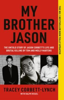 My Brother Jason : The No.1 Bestseller Now Fully Updated