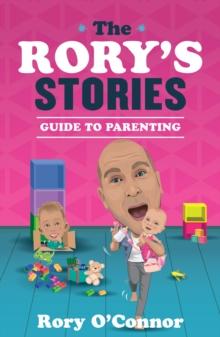 The Rory's Stories Guide to Parenting