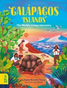 Galapagos Islands : The Worlds Living Laboratory