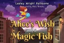 Alice's Wish and a Magic Fish