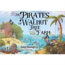 The Pirates of Walnut Tree Farm