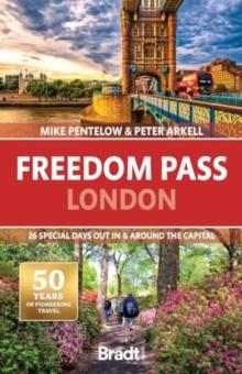 Freedom Pass London : 26 special days out in and around the capital