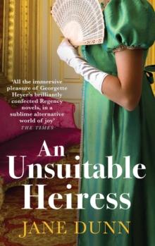 An Unsuitable Heiress : A gorgeous regency historical romance from Jane Dunn