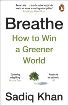 Breathe : Seven Ways to Win a Greener World