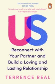 Us : Reconnect with Your Partner and Build a Loving and Lasting Relationship