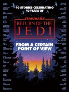 Star Wars: From a Certain Point of View : Return of the Jedi