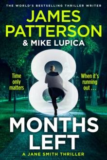 8 Months Left : A Jane Smith Thriller