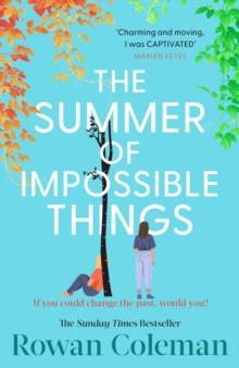 The Summer of Impossible Things