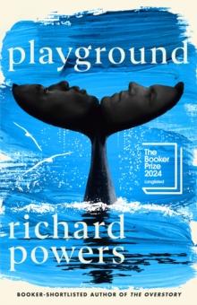 Playground : Longlisted for The Booker Prize 2024