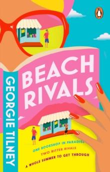 Beach Rivals : Escape to Bali with this summer's hottest enemies-to-lovers beach read