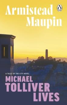 Michael Tolliver Lives : Tales of the City 7