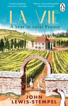 La Vie : A year in rural France