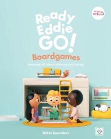 Ready Eddie Go! Boardgames : Learning all about winning and losing!