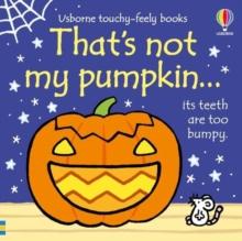 That's not my pumpkin... : A Halloween Book for Babies and Toddlers