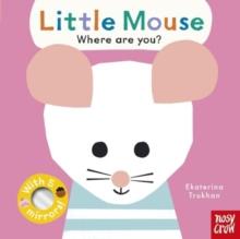 Baby Faces: Little Mouse, Where Are You?