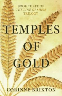 Temples of Gold : Book Three of The Line of Shem trilogy