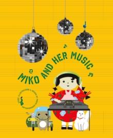 Miko And Her Music