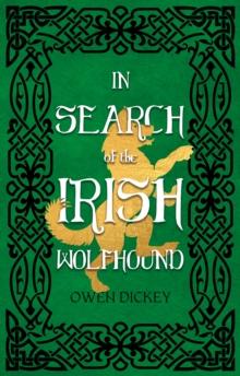 In Search of the Irish Wolfhound