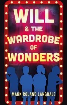 Will & The Wardrobe Of Wonders : Mind Magic